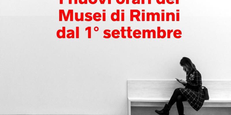 I nuovi orari dei musei di Rimini dal 1° settembre