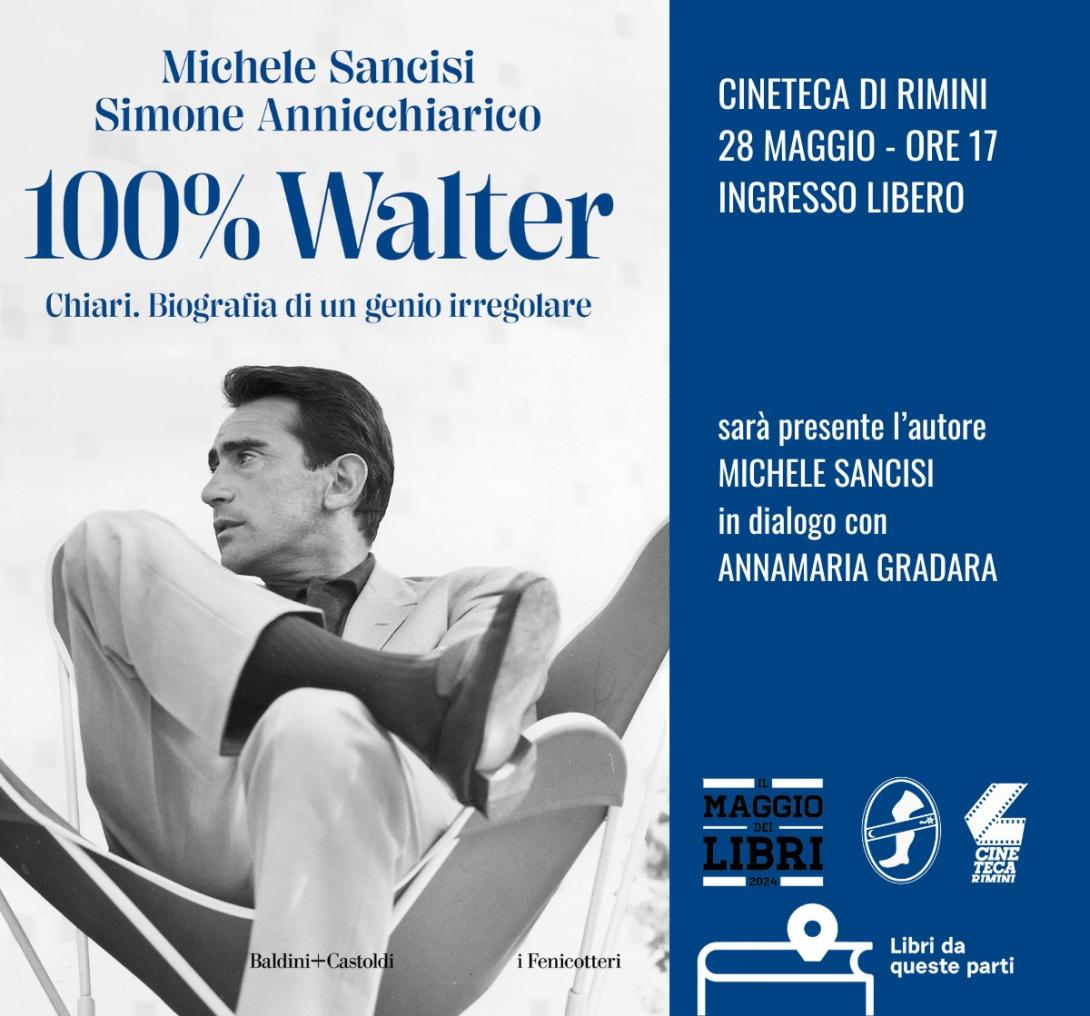 Michele Sancisi presenta  100% Walter Chiari. Biografia di un genio irregolare 