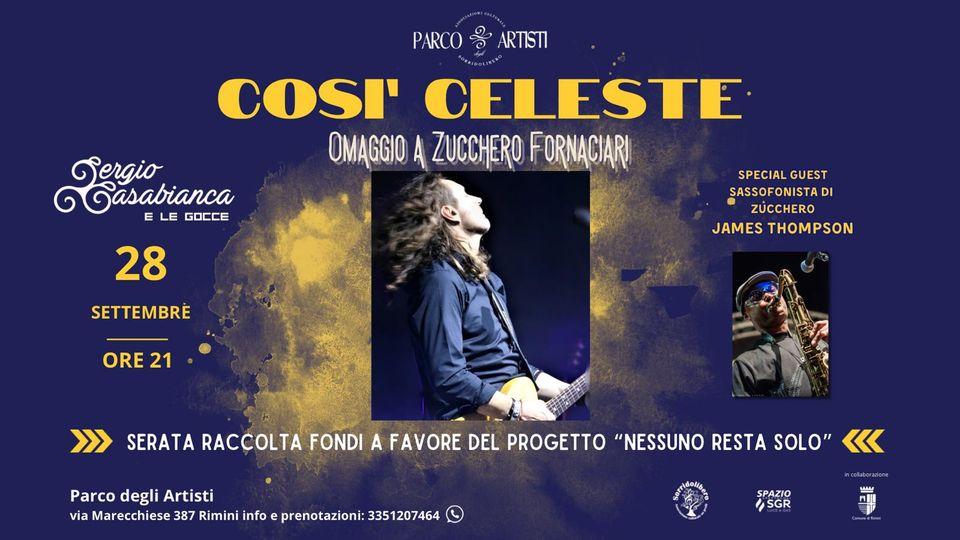 Così Celeste - Omaggio a Zucchero