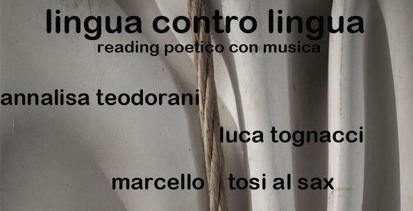 Lingua contro lingua: reading poetico con musica