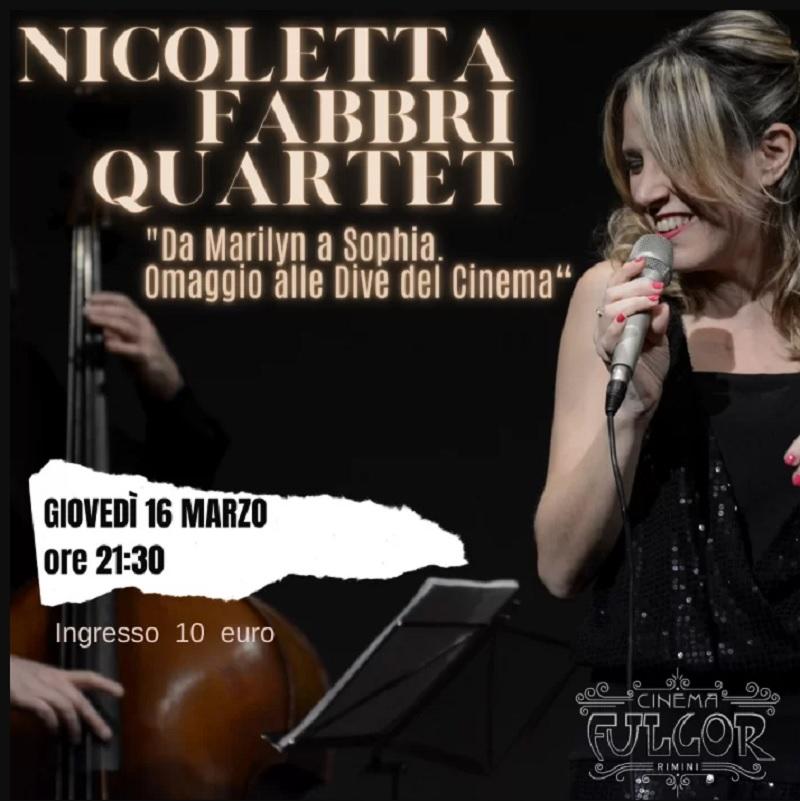 Nicoletta Fabbri Quartet: Da Marilyn a Sophia. Omaggio alle Dive del Cinema