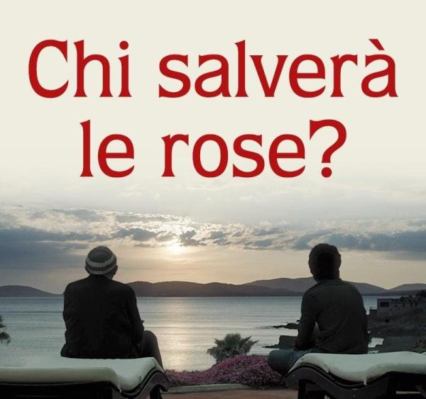 Chi salverà le rose? - Film di Cesare Furesi
