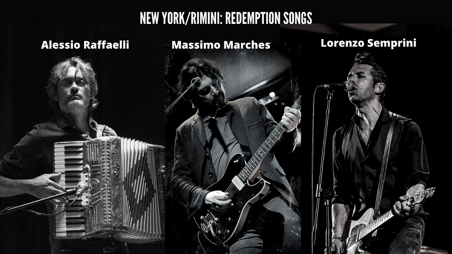 Rimini/New York: Redemption songs